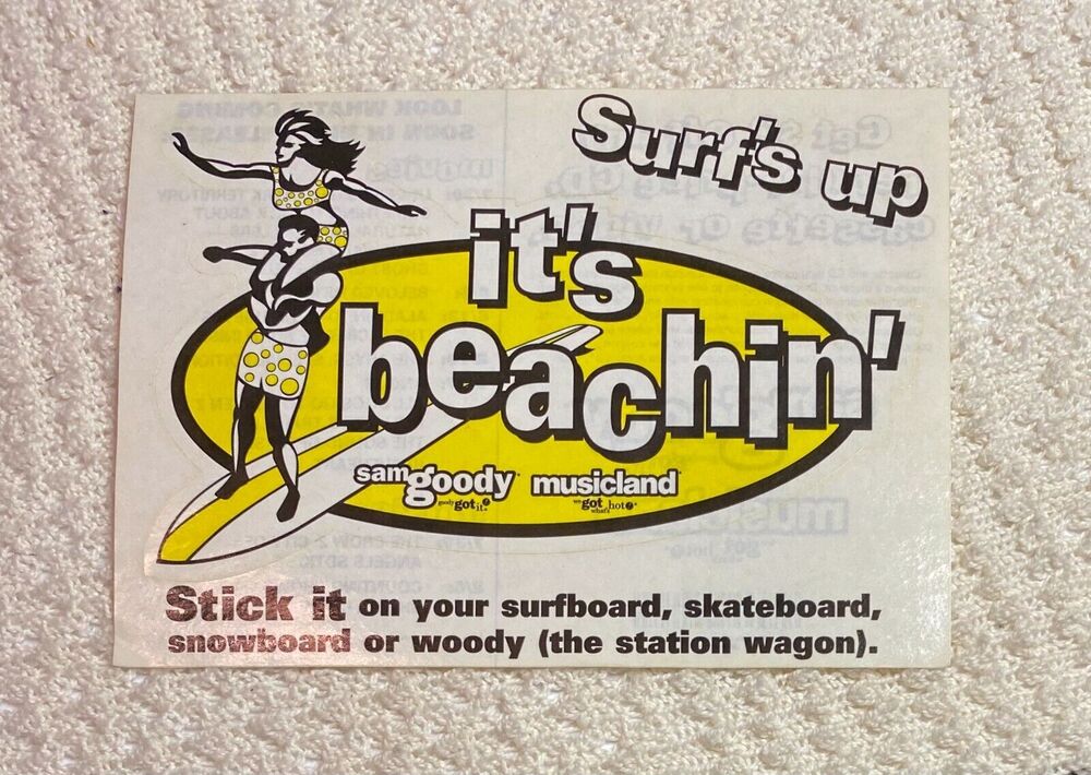 Surf's Up it's Beachin' Sam Goody 1996 Vintage Sticker Woody Music Surfing Sk8